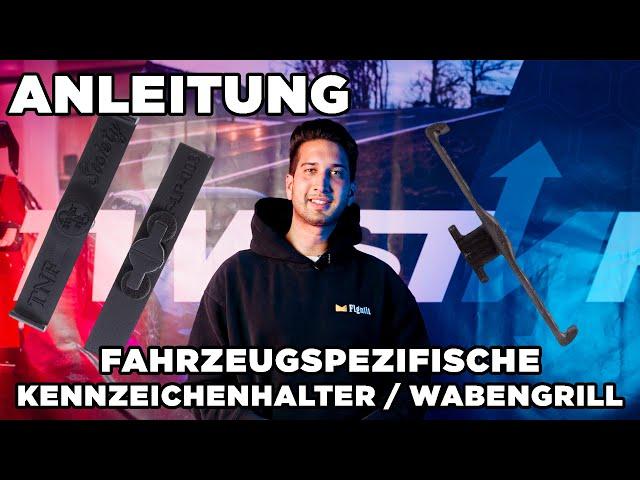 Anleitung: TwistNfix Fahrzeugspezifische Kennzeichenhalter für den Wabengrill (V2)