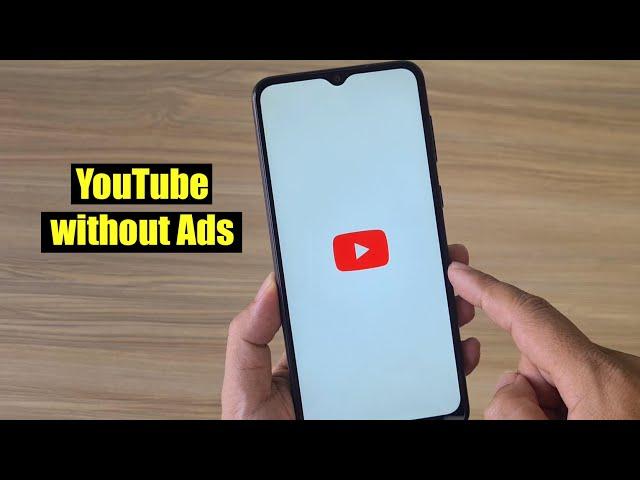 How to Watch YouTube without Ads on Phone