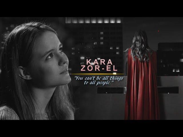 Kara Zor-El • "You can't be all things, to all people." [Character Study]