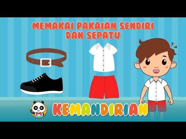 [Video Edukasi Anak] Kemandirian Anak Usia Prasekolah: Memakai Pakaian Dan Sepatu Sendiri