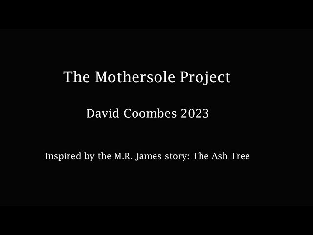 The Mothersole Project