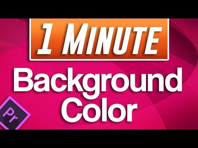 How to Change Background Color in Premiere Pro 2019