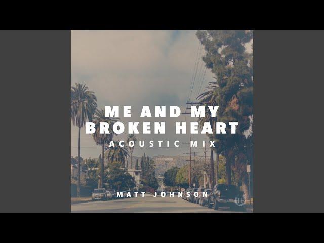 Me and My Broken Heart (Acoustic Mix)