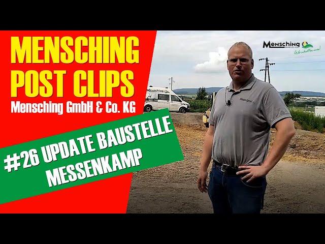 Mensching GmbH & Co. KG | Post Clip #26 - Update Baustelle Messenkamp