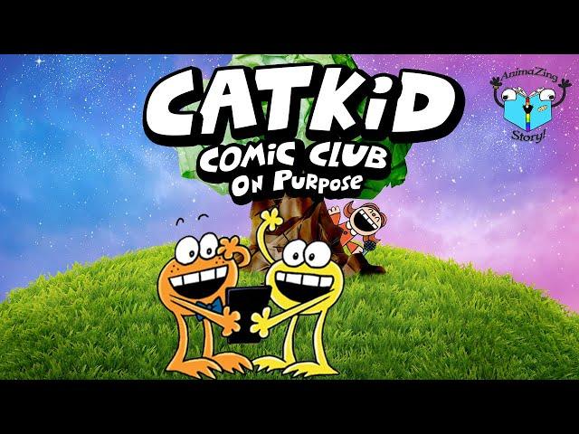 And the answer to getting published is...- Cat Kid Comic Club: On Purpose