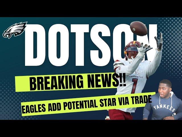 BREAKING NEWS: Philadelphia Eagles CHUMPED the NFL acquiring WR Jahan Dotson | BEYOND LOADED!