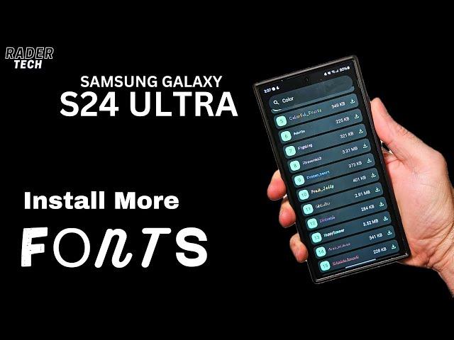 How to Install More Fonts on your Samsung Galaxy S24 Ultra! Works with One UI 6.1