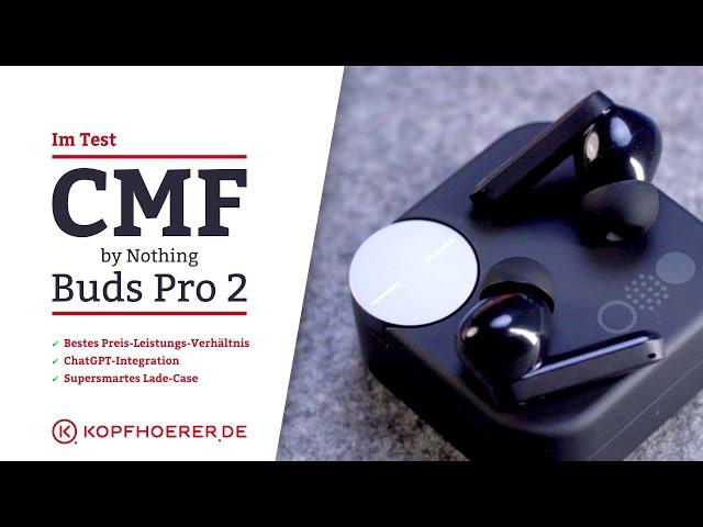 CMF by Nothing Buds Pro 2 im Test