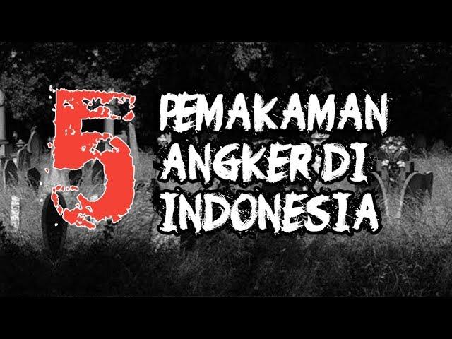 5 Tempat Pemakaman Angker Di Indonesia | Cerita Horor & Mystic