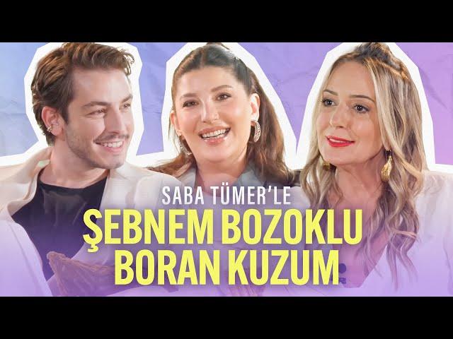 Saba Tümer'le Şebnem Bozoklu & Boran Kuzum: Aynı Filmde Karşılaşamayan Oyuncular