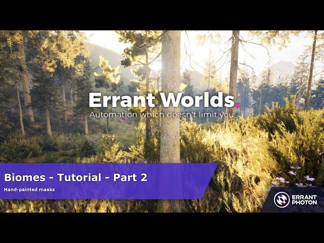 Errant Worlds - Biomes - Tutorial - Part 2 (Updated) - Hand-painted masks