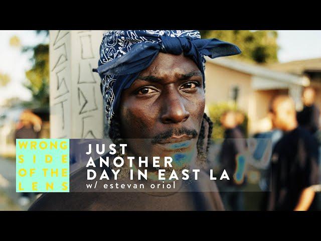 EP.03 JUST ANOTHER DAY IN EAST LA with Street Photographer Estevan Oriol