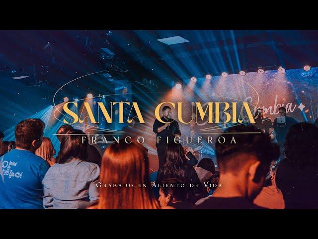 Franco Figueroa - Santa Cumbia | Concierto Completo en Vivo (Video Oficial)