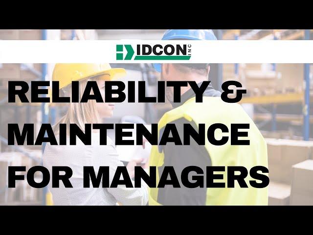 What Reliability and Maintenance Training Do Managers Need?