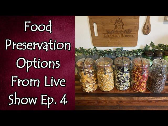 Food Preservation Methods from Live Show Episode 4