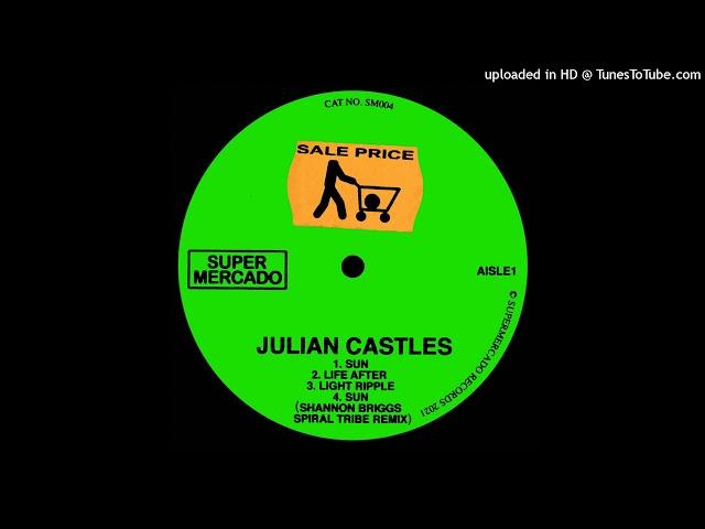 Julian Castles - Life After [SM004]