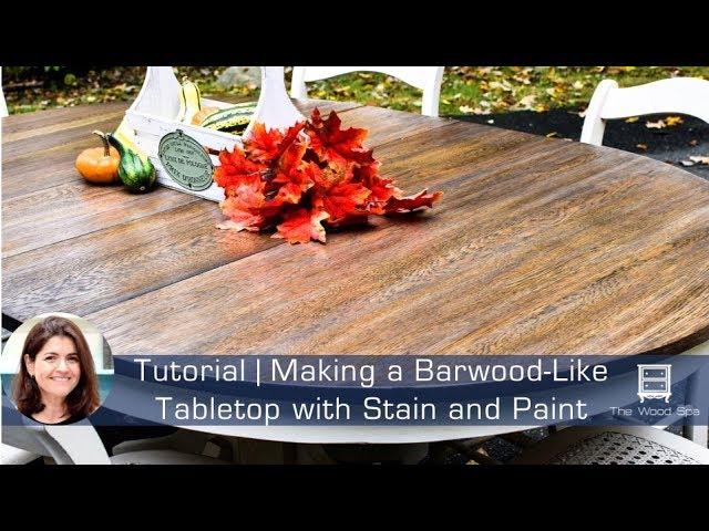 Making a Barnwood Tabletop with Stain and Paint - Speedy Tutorial #9