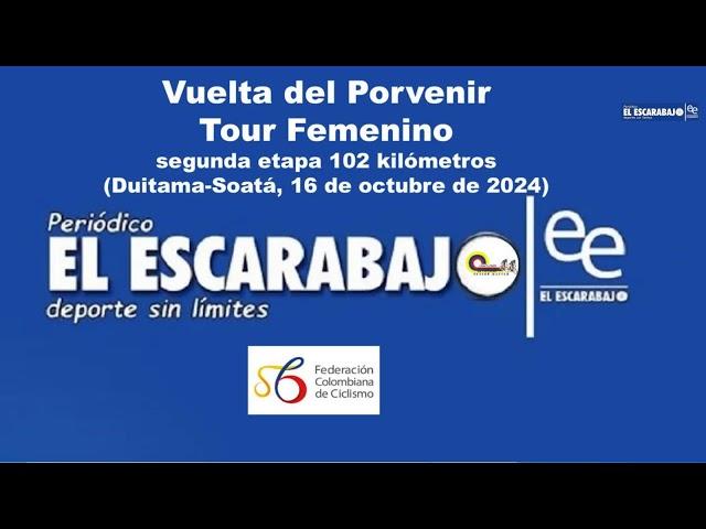  En Vivo Etapa 2, Vuelta del Porvenir 2024, Desde Soatá