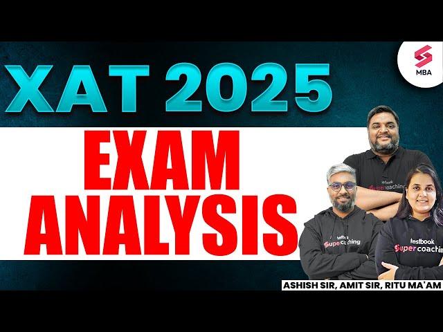 XAT 2025 Exam Analysis: Pattern, Cut-Off & Key Takeaways | XAT Score vs Percentile 2025