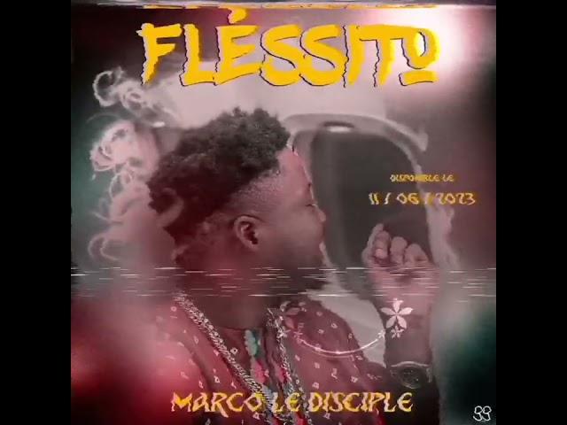 Marco LeDisciple - Flessito (Audio Officiel)