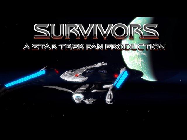 SURVIVORS: A Star Trek Fan Production (Fan Film - Action)