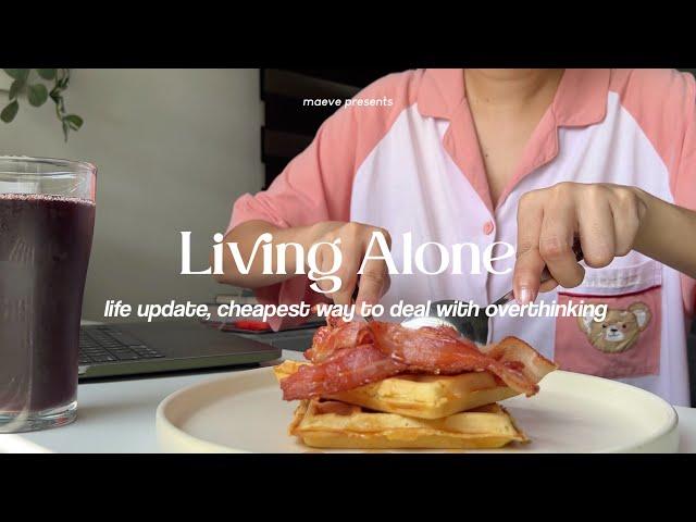 Living Alone in the Philippines: Life lately, cooking, cheapest way to deal with overthinking 