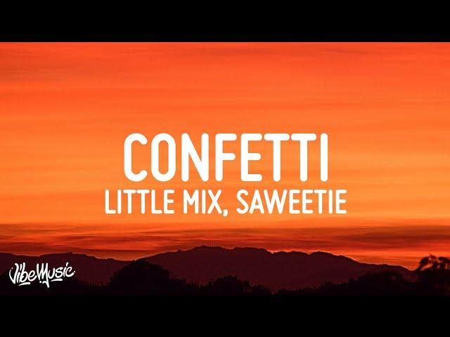 Little Mix - Confetti (Lyrics) ft. Saweetie