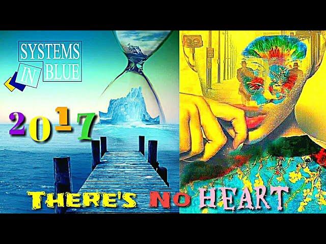 SYSTEMS IN BLUE - THERE'S NO HEART  (2017)  ALBUM MELANGE BLEU / MIX POP 75