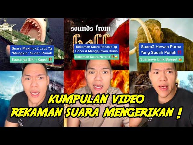 Kumpulan video rekaman suara paling mengerikan ‼️️