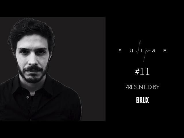 Pulse Radioshow #11 - Brux