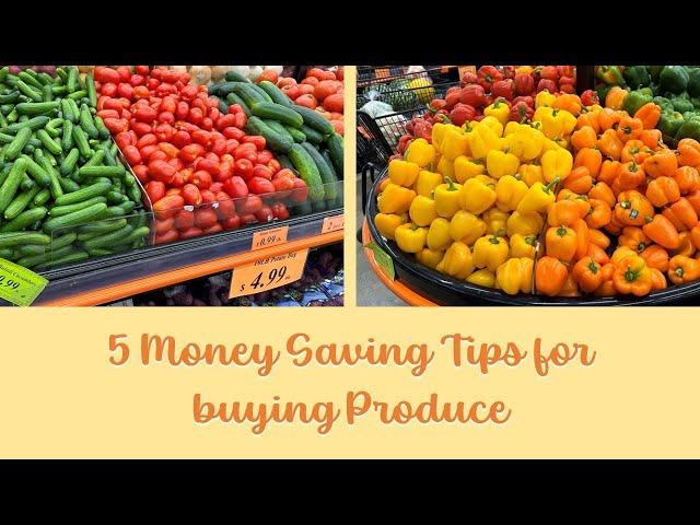 Saving $$$ is Easy! [ 5 Money Saving Tips for Buying Produce ]