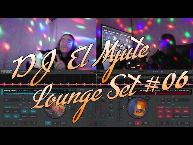 DJ El Mjute Lounge Set #06. A 30 minute Livestream on Sunday 24.03.2024 at 7.30 PM