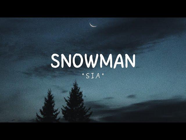 Sia | Snowman (with lyric) | Chill Tracks