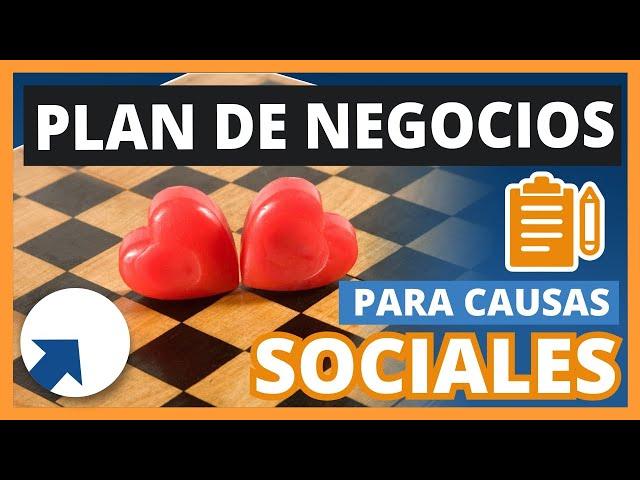  Plan de Negocios para Causas Sociales