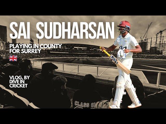 Sai Sudharsan's County Cricket Journey with Surrey | Exclusive Vlog