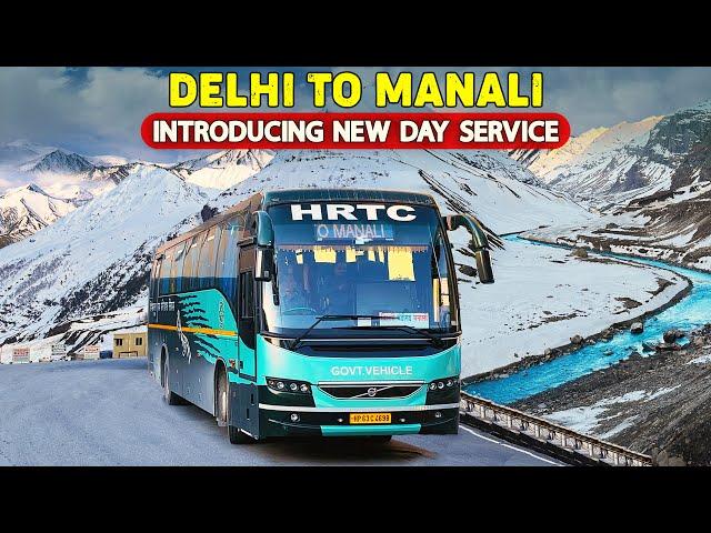 Delhi to Manali HRTC VOLVO - Introducing New Day Volvo Bus Service | Himbus