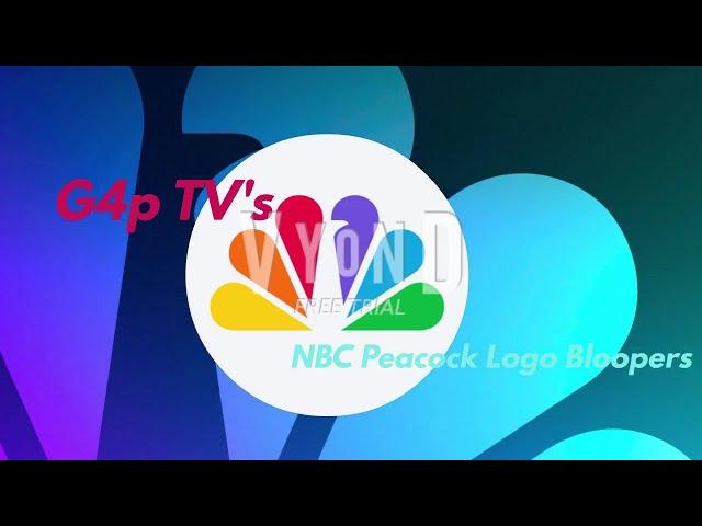 G4p TV's NBC Peacock Logo Bloopers Episode 8: WE ARE SO BACK!