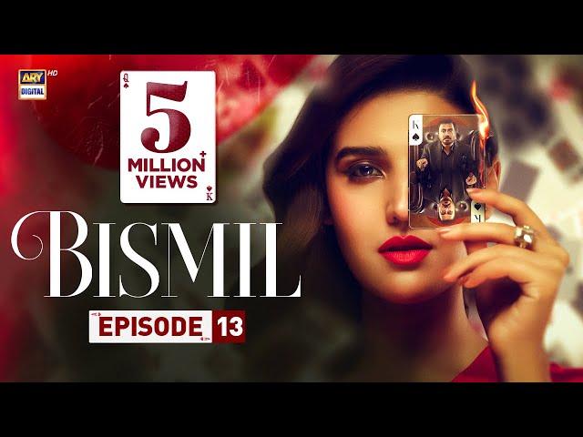 Bismil Episode 13 | Naumaan Ijaz | Hareem Farooq | 2 October 2024 (English Subtitles) | ARY Digital