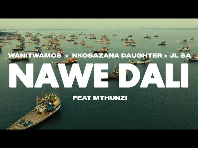 Wanitwa Mos x Nkosazana Daughter & JL SA - Nawe Dali (Feat Mthunzi) (Official Audio)