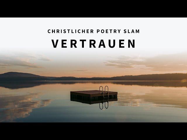 Vertrauen - Julia Winkel | Christlicher Poetry Slam