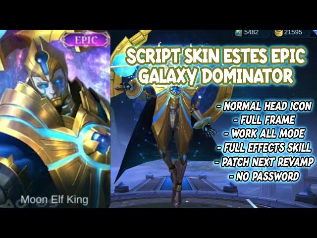 SCRIPT SKIN ESTES EPIC - GALAXY DOMINATOR | FULL EFFECT WITH VOICE + BACKUP [No Password] | AO 09