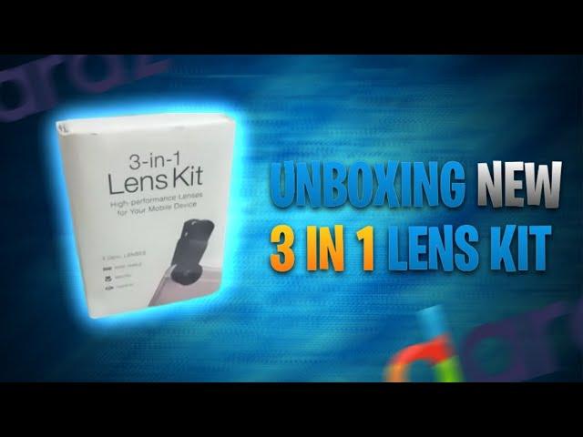 unboxing 3 in 1 lens mobile lens kit | Lens kit  | The unboxlogy