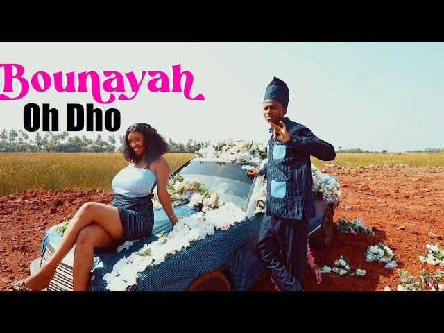 Bounayah Oh Dho (clip officiel) 2025