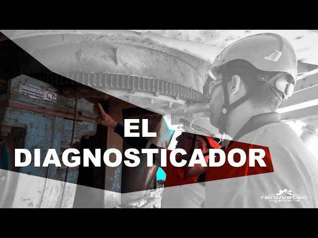 EL DIAGNOSTICADOR: FIGURA CLAVE EN MANTENIMIENTO BASADO EN CONDICIÓN