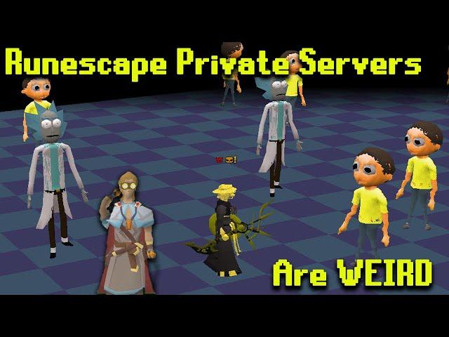 Runescape Private Servers Are WEIRD