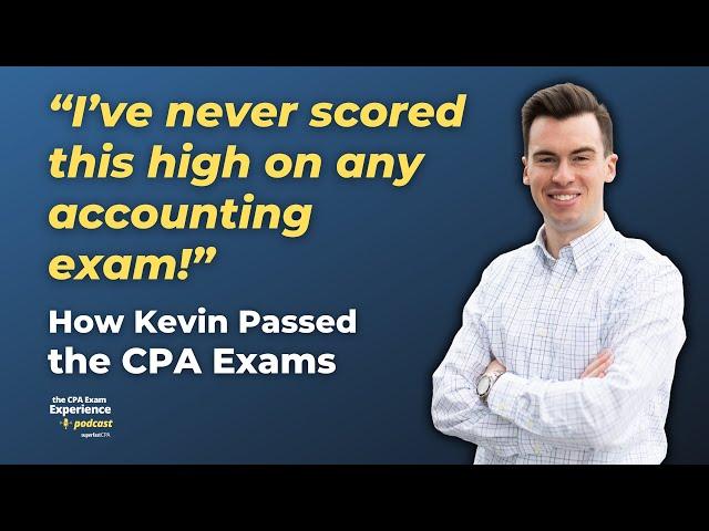 How Kevin Passed the CPA Exams in 6 Months