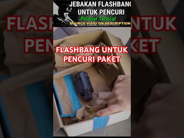 Tidak biasa orang ini menggunakan flashbang untuk efek jera pencuri paket⁉️