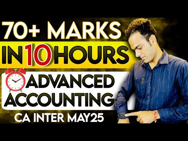 What If You Could Score 70 Marks in Just 10 Hours | CA Sandeep Sharma | CA Inter May 25 |