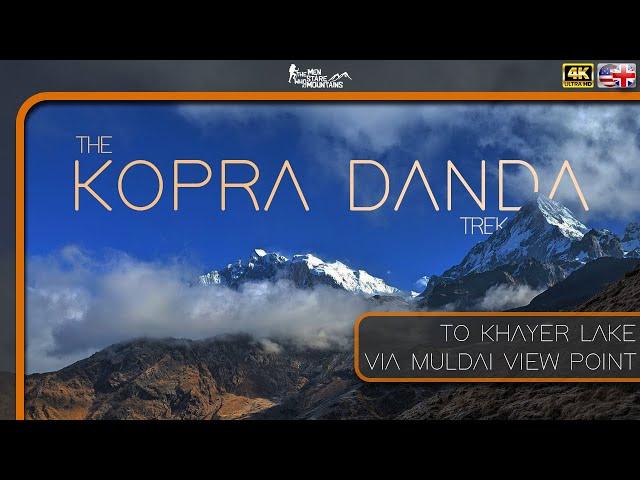 The Kopra Danda Trek - Captivating Kopra [Nepal 4K]