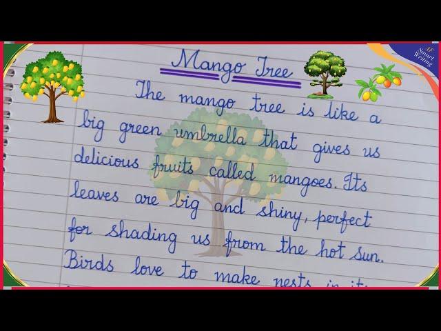 Mango Tree Short Essay / Few Lines Essay on Mango Tree / Simple Cursive Writing Essay / Mango Tree